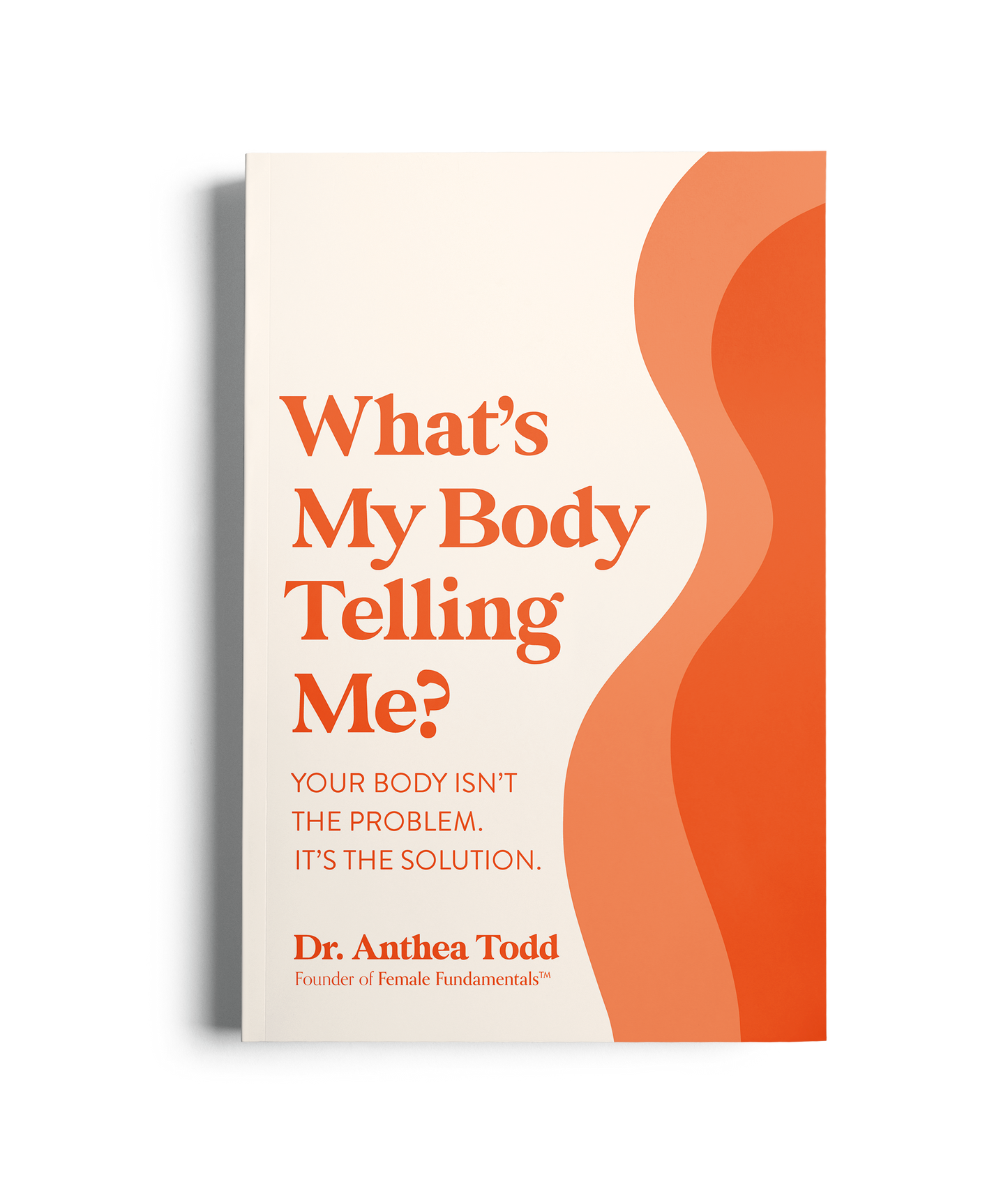 What's my body telling me? - Paperback book